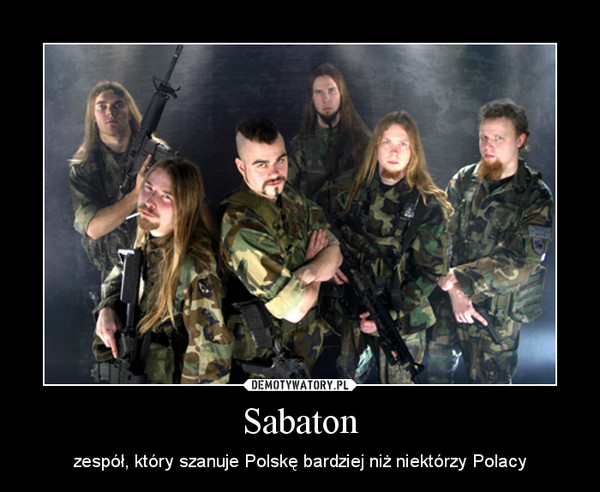Sabaton – zespół, który szanuje Polskę bardziej niż niektórzy Polacy 