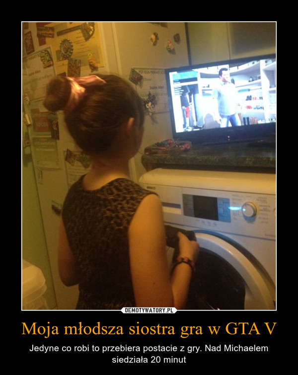 Moja młodsza siostra gra w GTA V – Jedyne co robi to przebiera postacie z gry. Nad Michaelem siedziała 20 minut 