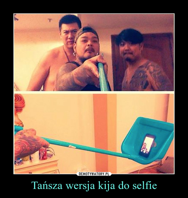 Tańsza wersja kija do selfie –  