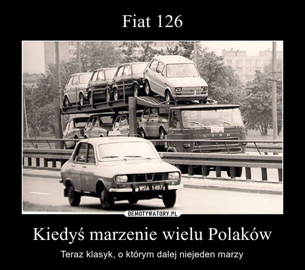 Kiedyś marzenie wielu Polaków – Teraz klasyk, o którym dalej niejeden marzy 