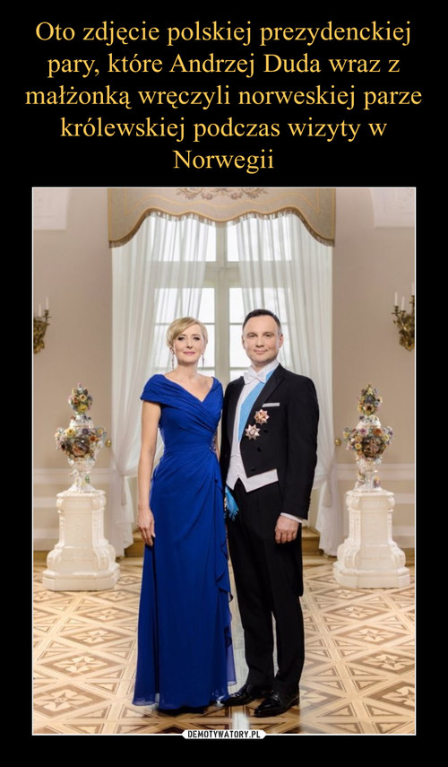 Oto zdjęcie polskiej prezydenckiej pary, które Andrzej Duda wraz z małżonką wręczyli norweskiej parze królewskiej podczas wizyty w Norwegii