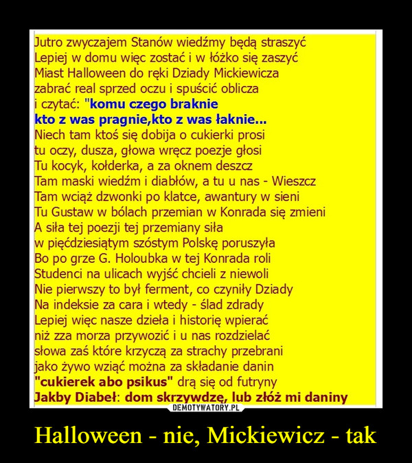 Halloween - nie, Mickiewicz - tak –  