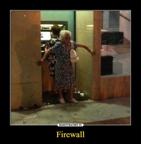 Firewall –  