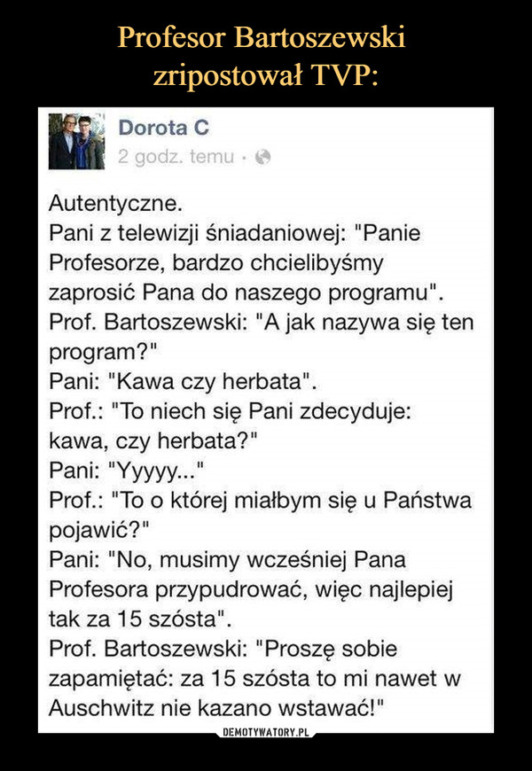 Profesor Bartoszewski 
zripostował TVP: