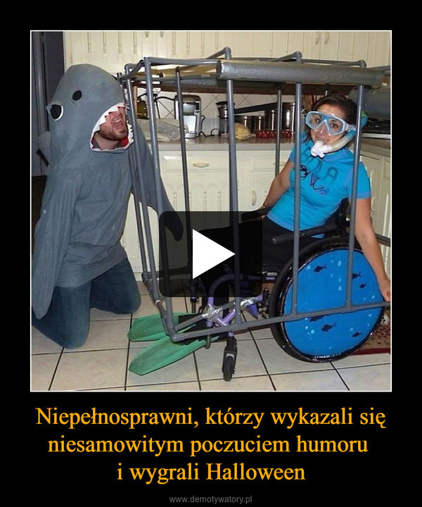 Niepełnosprawni, którzy wykazali się niesamowitym poczuciem humoru i wygrali Halloween –  
