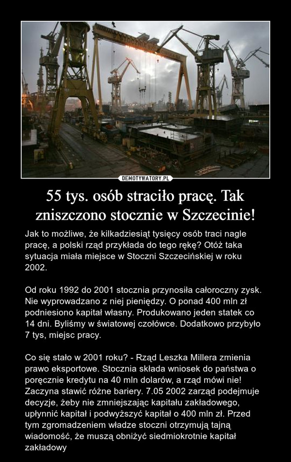 55 tys. osób straciło pracę. Tak zniszczono stocznie w Szczecinie!