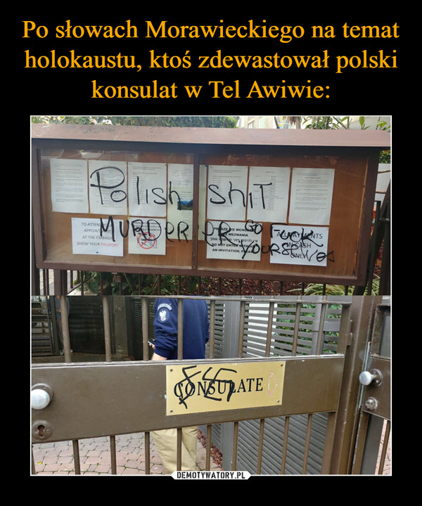 Po słowach Morawieckiego na temat holokaustu, ktoś zdewastował polski konsulat w Tel Awiwie: