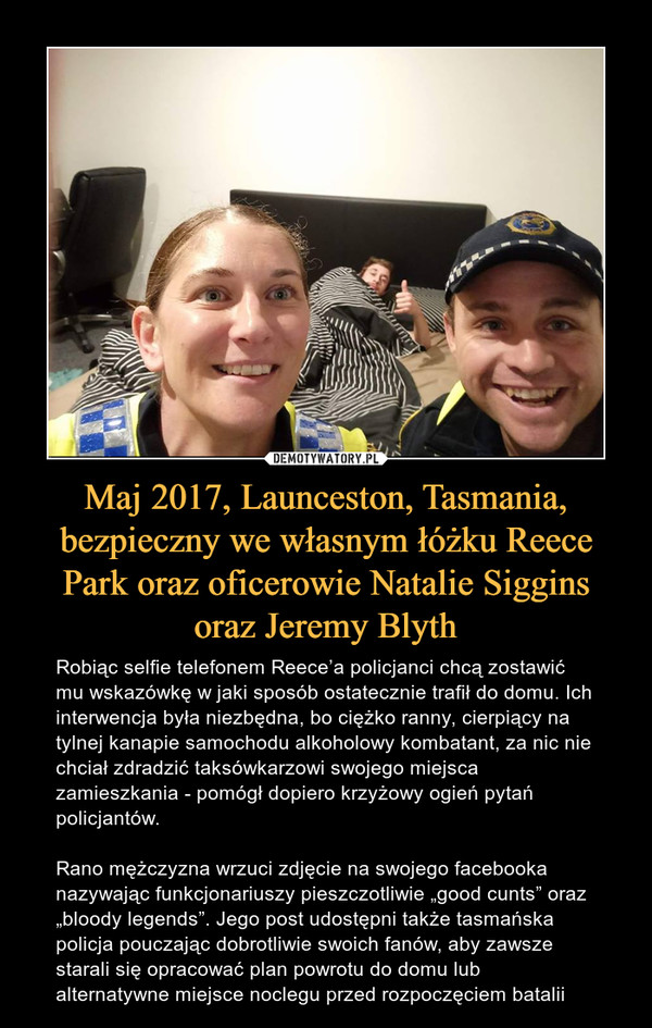 Maj 2017, Launceston, Tasmania, bezpieczny we własnym łóżku Reece Park oraz oficerowie Natalie Siggins oraz Jeremy Blyth