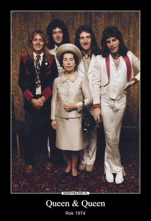 Queen & Queen – Rok 1974 