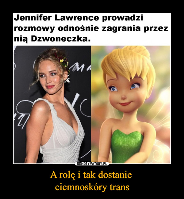 A rolę i tak dostanie ciemnoskóry trans –  Jennifer Lawrence prowadzirozmowy odnośnie zagrania przeznią Dzwoneczka.