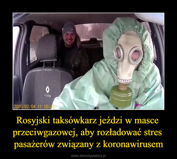 Rosyjski taksówkarz jeździ w masce przeciwgazowej, aby rozładować stres pasażerów związany z koronawirusem –  