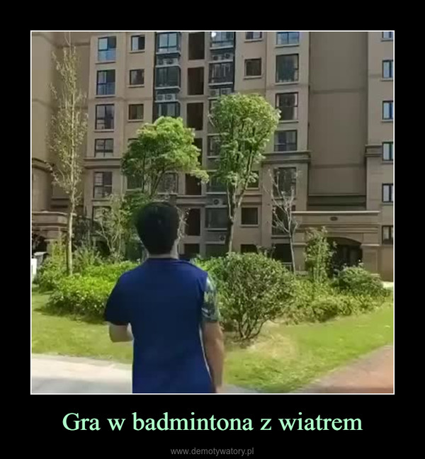 Gra w badmintona z wiatrem –  