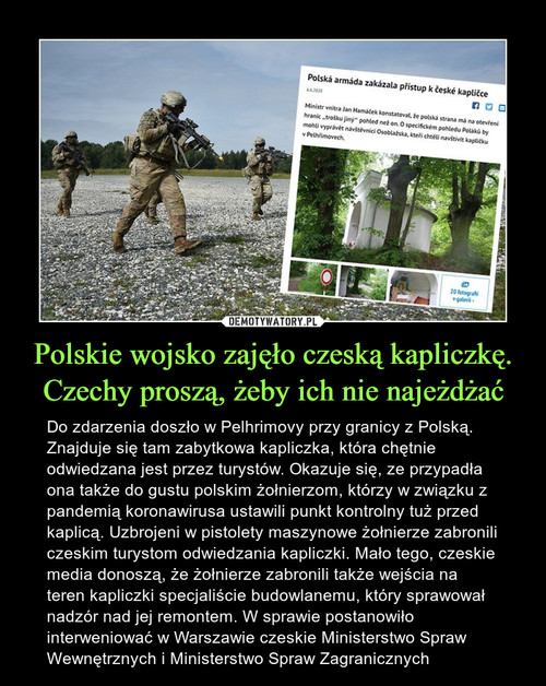 Polskie wojsko zajęło czeską kapliczkę. Czechy proszą, żeby ich nie najeżdżać