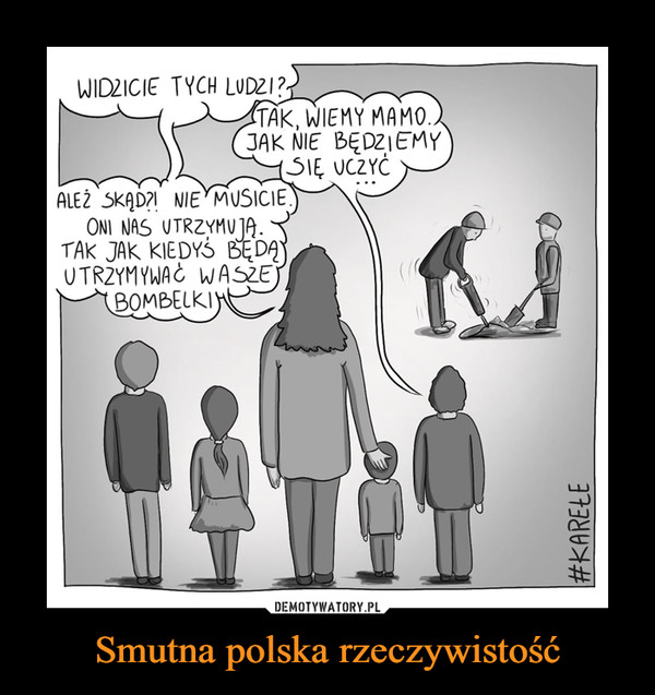 Smutna polska rzeczywistość –  