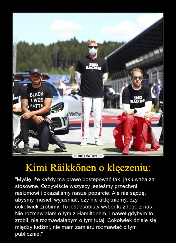 Kimi Räikkönen o klęczeniu: