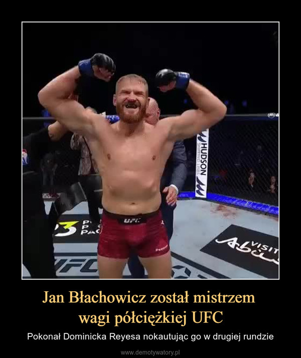 Jan Błachowicz został mistrzem wagi półciężkiej UFC – Pokonał Dominicka Reyesa nokautując go w drugiej rundzie 