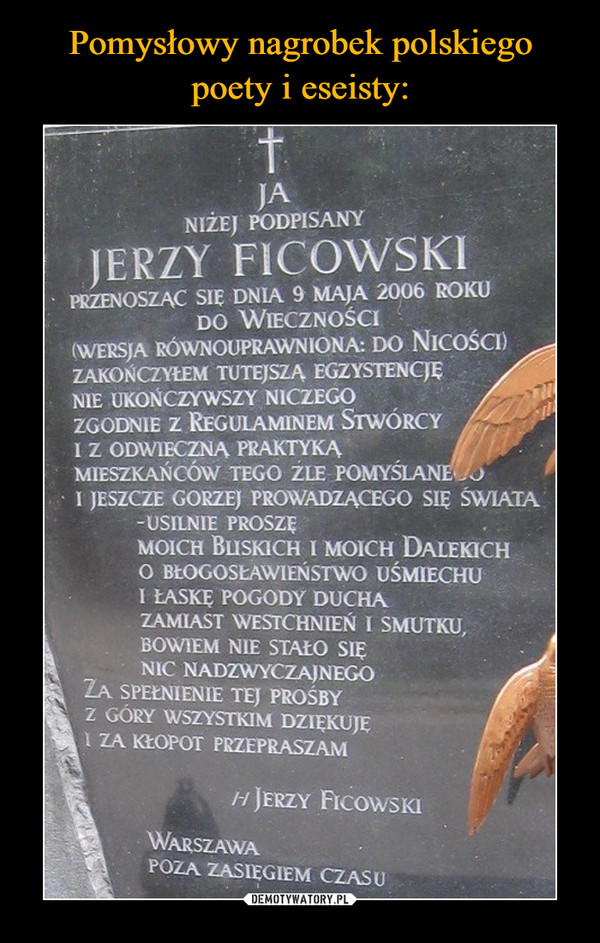 Pomysłowy nagrobek polskiego poety i eseisty:
