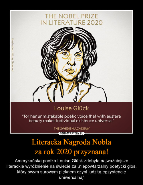 Literacka Nagroda Nobla
za rok 2020 przyznana!