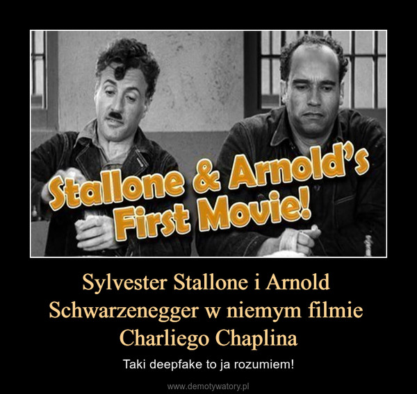 Sylvester Stallone i Arnold Schwarzenegger w niemym filmie Charliego Chaplina – Taki deepfake to ja rozumiem! 