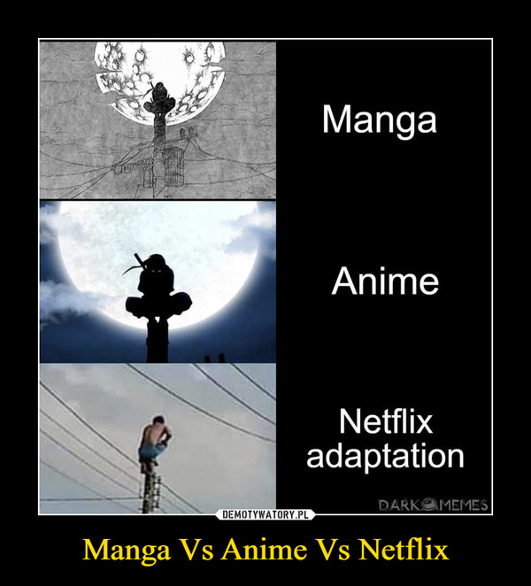 Manga Vs Anime Vs Netflix –  