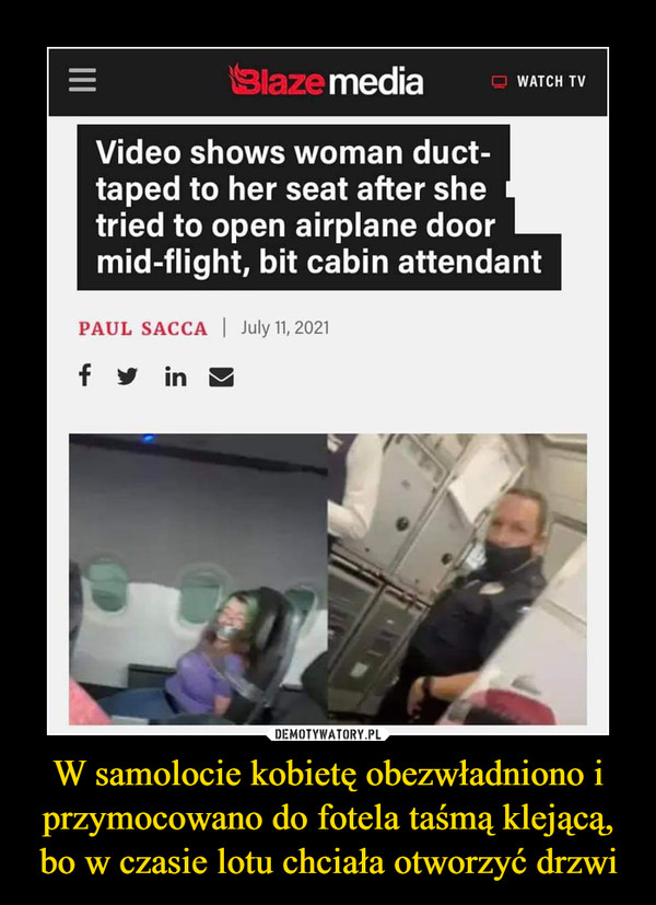 W samolocie kobietę obezwładniono i przymocowano do fotela taśmą klejącą, bo w czasie lotu chciała otworzyć drzwi