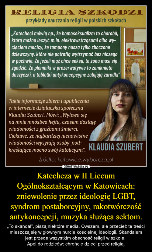 Katecheza w II Liceum Ogólnokształcącym w Katowicach: zniewolenie przez ideologię LGBT, syndrom postaborcyjny, rakotwórczość antykoncepcji, muzyka służąca sektom.