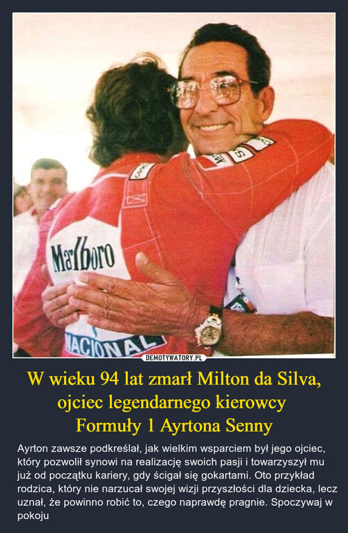 W wieku 94 lat zmarł Milton da Silva,
ojciec legendarnego kierowcy 
Formuły 1 Ayrtona Senny