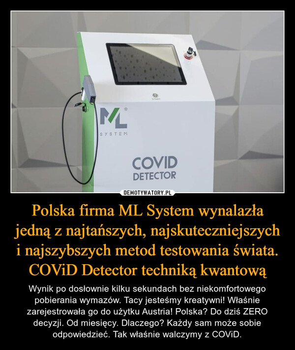 Polska firma ML System wynalazła jedną z najtańszych, najskuteczniejszych i najszybszych metod testowania świata. COViD Detector techniką kwantową