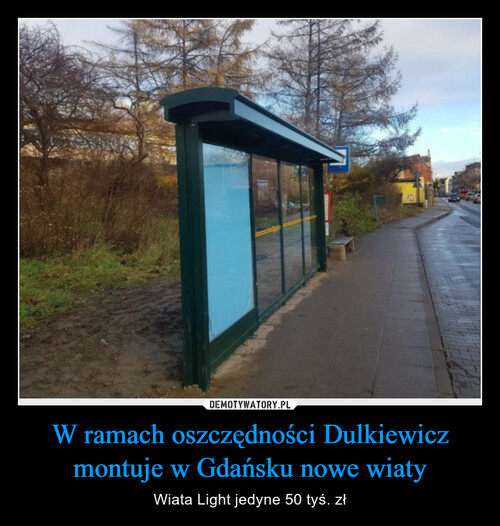 W ramach oszczędności Dulkiewicz montuje w Gdańsku nowe wiaty
