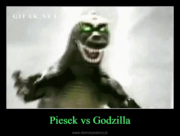 Piesek vs Godzilla –  