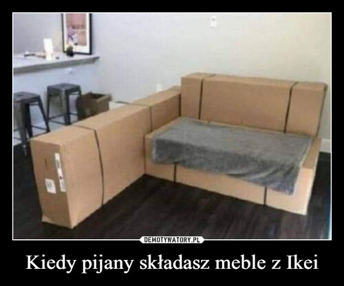 Kiedy pijany składasz meble z Ikei