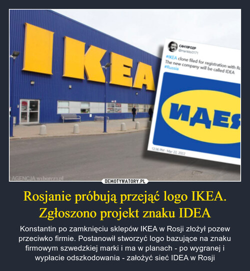 Rosjanie próbują przejąć logo IKEA. Zgłoszono projekt znaku IDEA