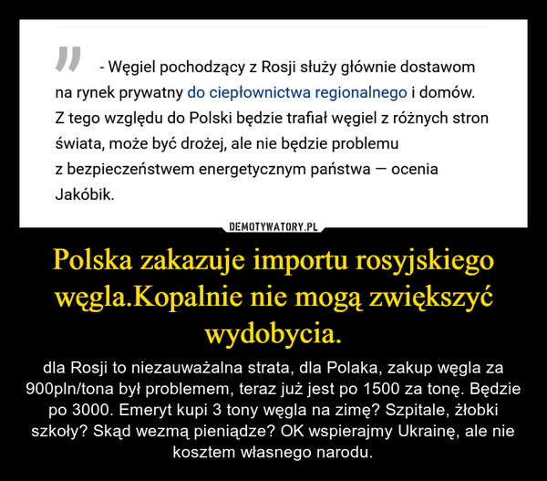 Polska zakazuje importu rosyjskiego węgla.Kopalnie nie mogą zwiększyć wydobycia.
