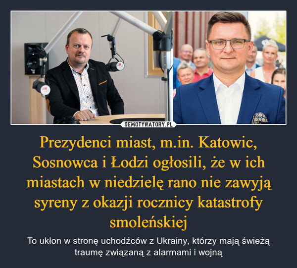Prezydenci miast, m.in. Katowic, Sosnowca i Łodzi ogłosili, że w ich miastach w niedzielę rano nie zawyją syreny z okazji rocznicy katastrofy smoleńskiej