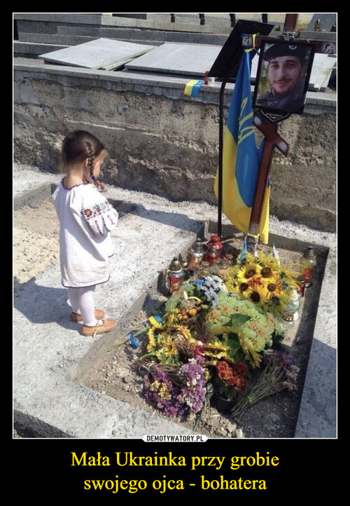 Mała Ukrainka przy grobie
swojego ojca - bohatera