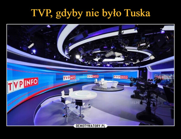 TVP, gdyby nie było Tuska