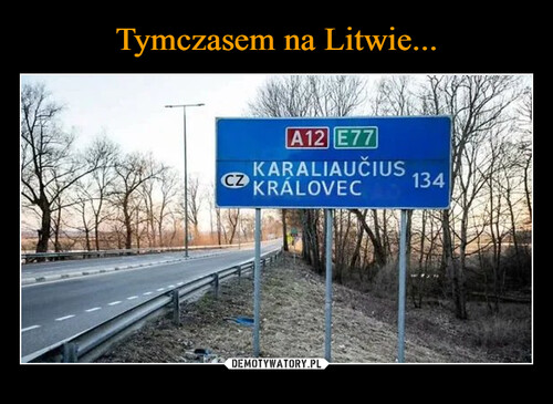 Tymczasem na Litwie...