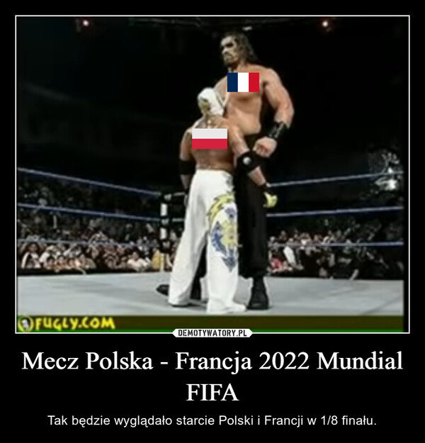Mecz Polska - Francja 2022 Mundial FIFA – Tak będzie wyglądało starcie Polski i Francji w 1/8 finału. 
