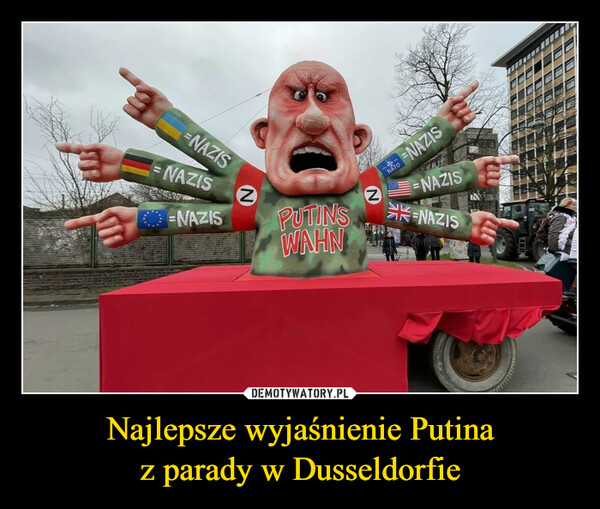 Najlepsze wyjaśnienie Putina
z parady w Dusseldorfie