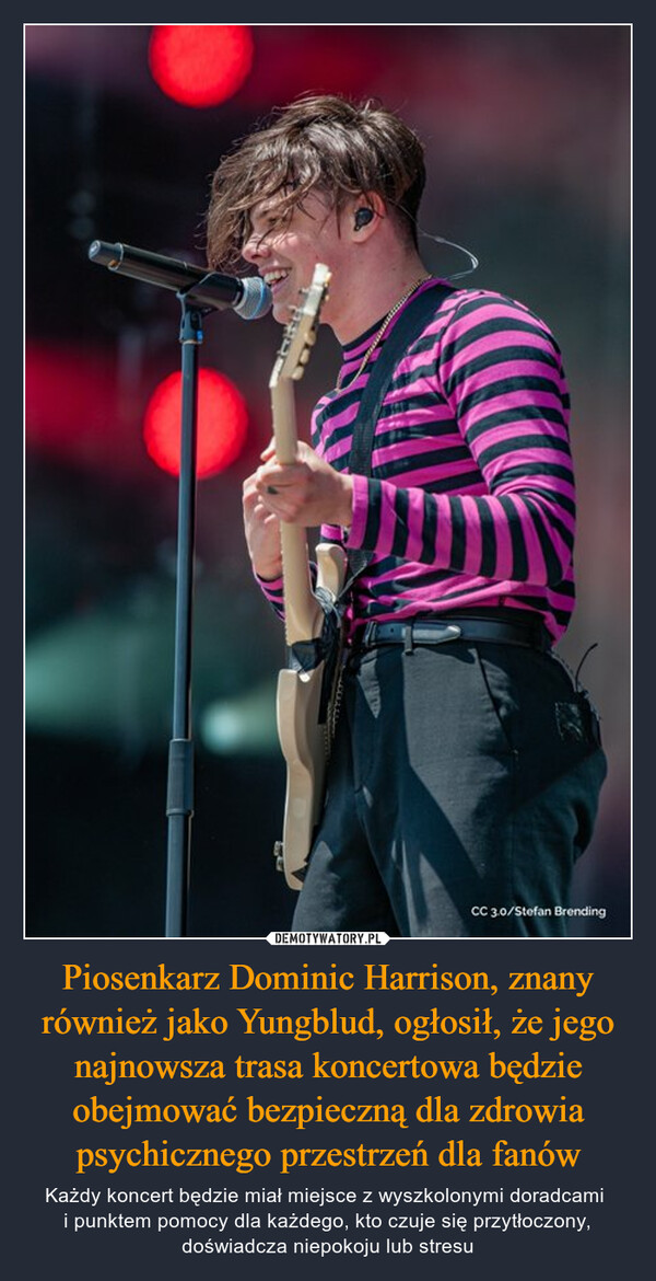 Piosenkarz Dominic Harrison, znany również jako Yungblud, ogłosił, że jego najnowsza trasa koncertowa będzie obejmować bezpieczną dla zdrowia psychicznego przestrzeń dla fanów
