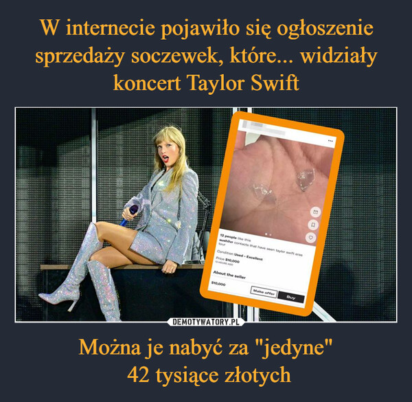 Można je nabyć za "jedyne" 42 tysiące złotych –  12 people like thissushilvr contacts that have seen taylor swift erastourCondition Used-ExcellentPrice $10,000HOURS AGOAbout the seller$10,000Make offerBuy91