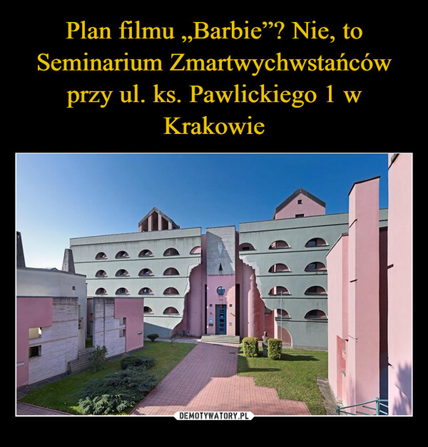 Plan filmu „Barbie”? Nie, to Seminarium Zmartwychwstańców przy ul. ks. Pawlickiego 1 w Krakowie