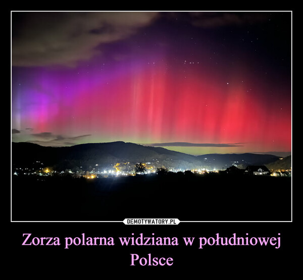 Zorza polarna widziana w południowej Polsce –  